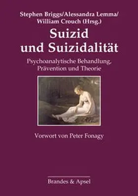 Briggs / Lemma / Crouch |  Suizid und Suizidalität | Buch |  Sack Fachmedien