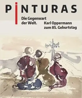 Freitag / Philipsen |  PINTURAS Die Gegenwart der Welt | Buch |  Sack Fachmedien