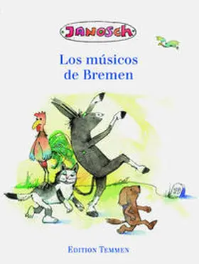Janosch |  Die Bremer Stadtmusikanten. Spanische Ausgabe | Buch |  Sack Fachmedien