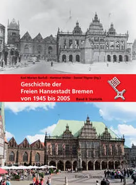 Lange |  Geschichte der Freien Hansestadt Bremen von 1945 bis 2005 | Buch |  Sack Fachmedien