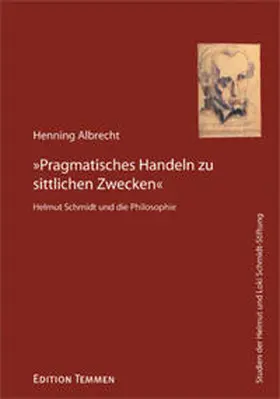 Albrecht |  Pragmatisches Handeln zu sittlichen Zwecken | Buch |  Sack Fachmedien
