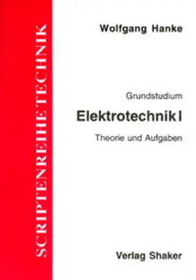 Hanke |  Grundzüge Elektrotechnik / Elektrotechnik I | Buch |  Sack Fachmedien