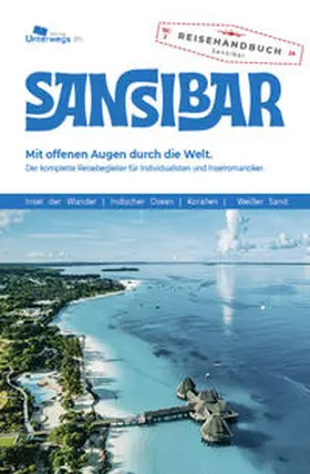 Heilig / Gottschall / Unterwegs Verlag GmbH |  Sansibar Reiseführer | Buch |  Sack Fachmedien