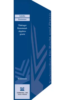 Kudzielka / Zimmermann |  Thüringer Kommunalabgabengesetz | Loseblattwerk |  Sack Fachmedien