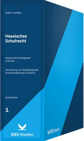 Köller / Achilles |  Hessisches Schulgesetz | Loseblattwerk |  Sack Fachmedien