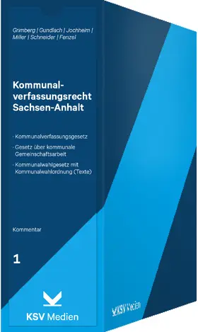 Grimberg / Gundlach / Jochheim |  Kommunalverfassungsrecht Sachsen-Anhalt | Loseblattwerk |  Sack Fachmedien