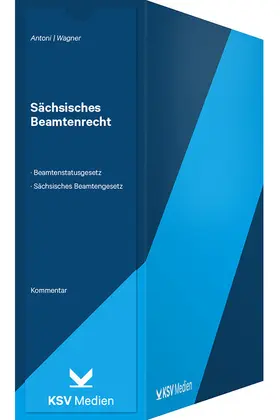 Antoni / Wagner |  Sächsisches Beamtenrecht | Loseblattwerk |  Sack Fachmedien