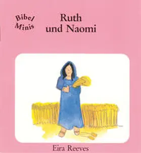 Reeves |  Ruth und Naomi | Buch |  Sack Fachmedien