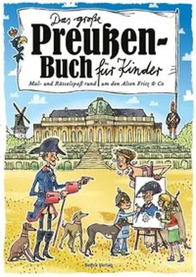 Janssen |  Das große Preußen-Buch für Kinder | Buch |  Sack Fachmedien