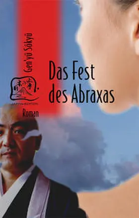 Genyu / Gen'yu / Klopfenstein |  Das Fest des Abraxas | Buch |  Sack Fachmedien