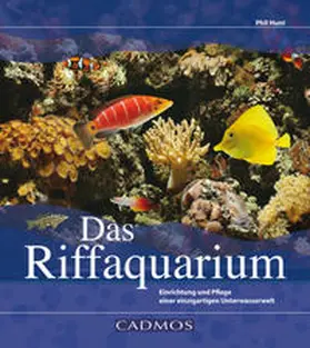 Hunt |  Das Riffaquarium | Buch |  Sack Fachmedien