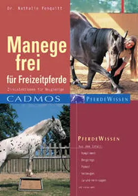 Penquitt |  Manege frei für Freizeitpferde | Buch |  Sack Fachmedien