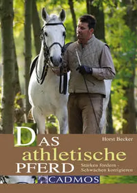 Becker |  Das athletische Pferd | Buch |  Sack Fachmedien