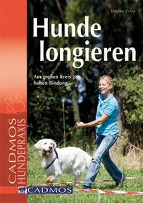 Cutka |  Hunde longieren | Buch |  Sack Fachmedien
