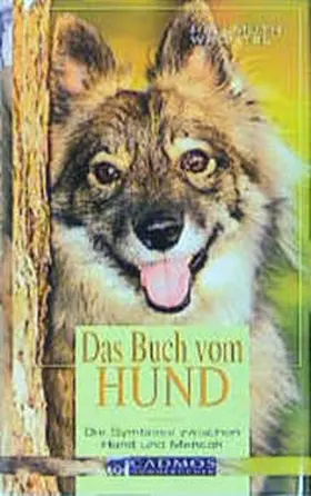 Wachtel |  Das Buch vom Hund | Buch |  Sack Fachmedien