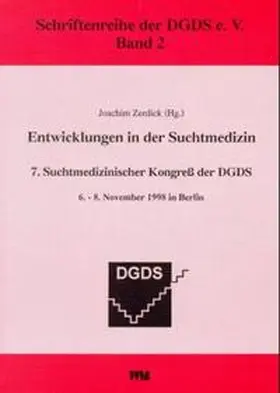 Zerdick |  Entwicklungen in der Suchtmedizin | Buch |  Sack Fachmedien