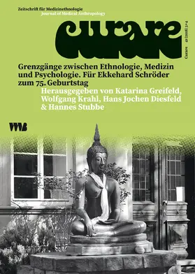 Greifeld / Krahl / Diesfeld |  Curare. Zeitschrift für Medizinethnologie / Journal of Medical Anthropology / Grenzgänge zwischen Ethnologie, Medizin und Psychologie | Buch |  Sack Fachmedien