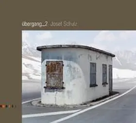 Schulz / Kunststiftung der ZF Friedrichshafen AG / Zeppelin Museum Friedrichshafen |  Übergang 2 | Buch |  Sack Fachmedien