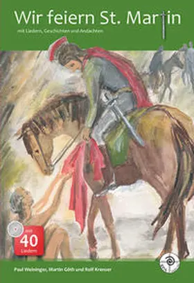 Weininger / Göth / Krenzer Rolf |  Wir feiern St. Martin | Buch |  Sack Fachmedien