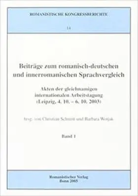 Schmitt |  Beiträge zum romanisch-deutschen und innerromanischen Sprachvergleich | Buch |  Sack Fachmedien