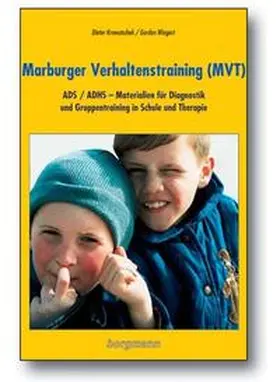 Krowatschek / Wingert | Marburger Verhaltenstraining (MVT) | Buch | 978-3-86145-316-1 | www2.sack.de