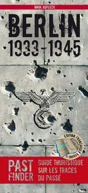 Kopleck |  PastFinder Berlin 1933-45. Französische Ausgabe | Buch |  Sack Fachmedien