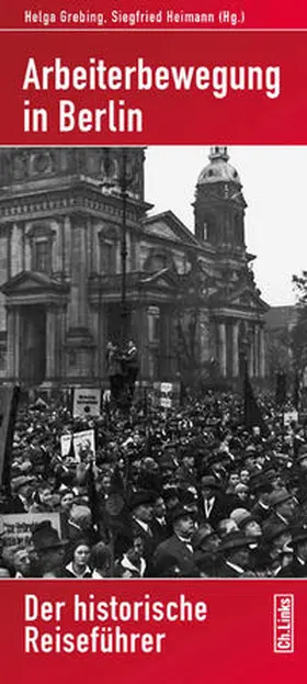 Grebing / Heimann |  Arbeiterbewegung in Berlin | Buch |  Sack Fachmedien