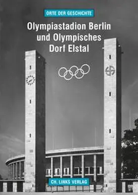 Kaule |  Olympiastadion Berlin und Olympisches Dorf Elstal | Buch |  Sack Fachmedien