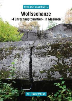 Kaule |  Wolfsschanze | Buch |  Sack Fachmedien