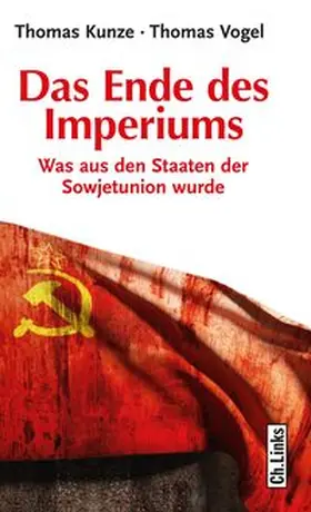 Kunze / Vogel |  Das Ende des Imperiums | Buch |  Sack Fachmedien