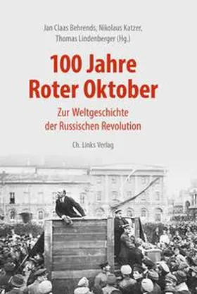 Behrends / Katzer / Lindenberger |  100 Jahre Roter Oktober | Buch |  Sack Fachmedien