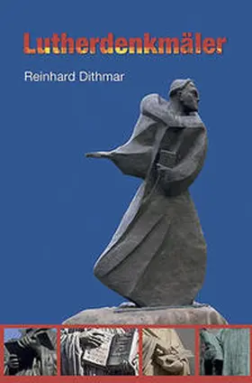 Dithmar |  Lutherdenkmäler | Buch |  Sack Fachmedien