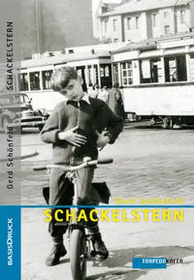 Schönfeld |  SCHACKELSTERN flogen spät durch milde Lüfte, oder: Der Klassenfeind ist unter uns | Buch |  Sack Fachmedien