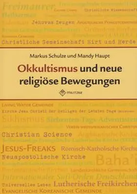 Haupt / Schulze |  Okkultismus und neue religiöse Bewegungen | Buch |  Sack Fachmedien