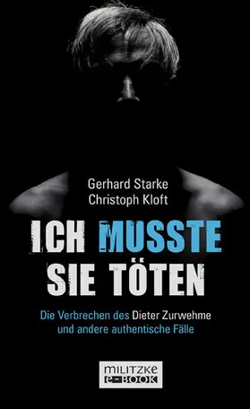 Starke / Kloft |  Ich musste sie töten | eBook | Sack Fachmedien