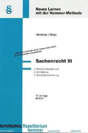 Hememr / Wüst |  Sachenrecht III | Buch |  Sack Fachmedien