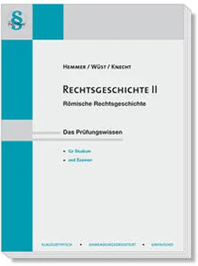 Hemmer / Wüst / Knecht |  Rechtsgeschichte II | Buch |  Sack Fachmedien