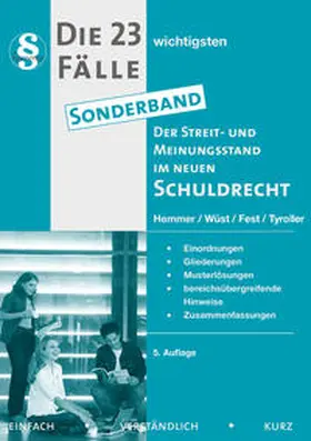 Hemmer / Wüst / Tyroller |  23 Fälle - Sonderband, Der Streit- und Meinungsstand im neuen Schuldrecht | Buch |  Sack Fachmedien