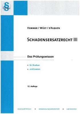 Hemmer / Wüst / D'Alquen | Schadensersatzrecht 3 | Buch | 978-3-86193-532-2 | sack.de