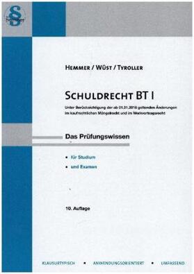 Hemmer / Wüst / Tyroller |  Schuldrecht BT I | Buch |  Sack Fachmedien