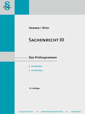 Hemmer / Wüst / d'Alquen | Hemmer, K: Sachenrecht III | Buch | 978-3-86193-909-2 | sack.de