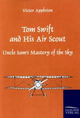 Appleton |  Tom Swift and His Air Scout | Buch |  Sack Fachmedien