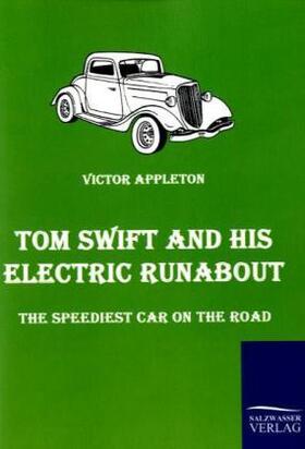 Appleton |  Tom Swift and His Electric Runabout | Buch |  Sack Fachmedien