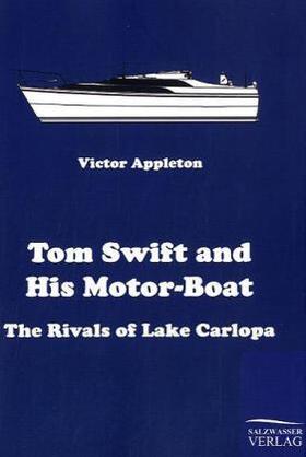 Appleton |  Tom Swift and His Motor-Boat | Buch |  Sack Fachmedien