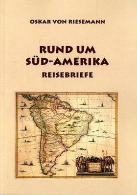 Riesemann |  Rund um Süd-Amerika | Buch |  Sack Fachmedien
