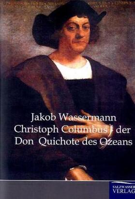 Wassermann |  Christoph Columbus - der Don Quichote des Ozeans | Buch |  Sack Fachmedien