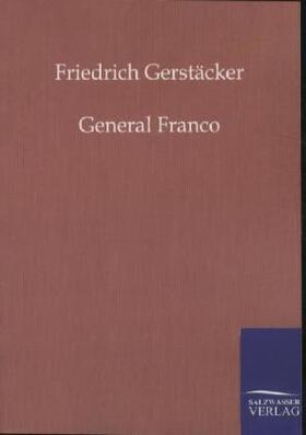 Gerstäcker |  General Franco | Buch |  Sack Fachmedien