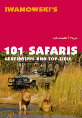 Iwanowski | 101 Safaris | Buch | 978-3-86197-093-4 | www2.sack.de