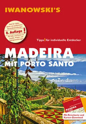Senne / Alsen | Madeira mit Porto Santo - Reiseführer von Iwanowski | Buch | 978-3-86197-204-4 | sack.de