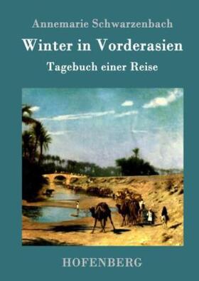 Schwarzenbach |  Winter in Vorderasien | Buch |  Sack Fachmedien
